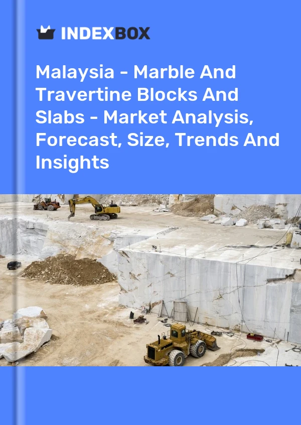 Report Malaysia - Marble and Travertine Blocks and Slabs - Market Analysis, Forecast, Size, Trends and Insights for 499$