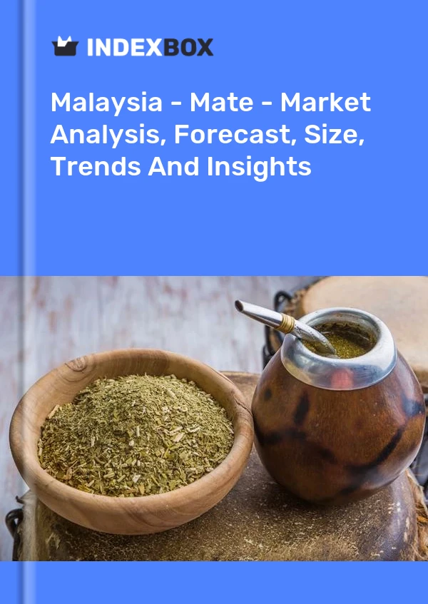 报告 马来西亚 - Maté - 市场分析、预测、规模、趋势和见解 for 499$