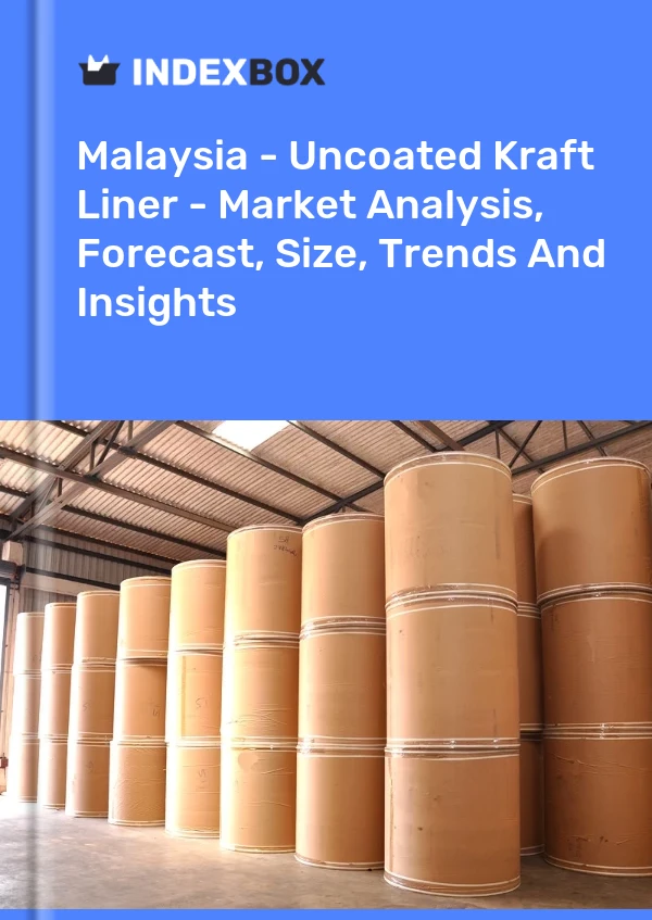 Report Malaysia - Uncoated Kraft Liner - Market Analysis, Forecast, Size, Trends and Insights for 499$
