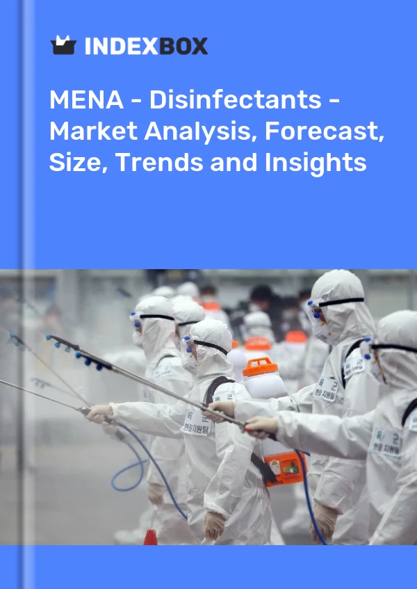 Report MENA - Disinfectants - Market Analysis, Forecast, Size, Trends and Insights for 499$