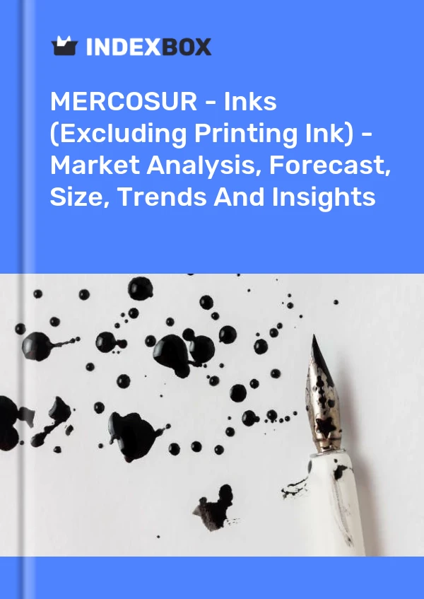 Report MERCOSUR - Inks (Excluding Printing Ink) - Market Analysis, Forecast, Size, Trends and Insights for 499$