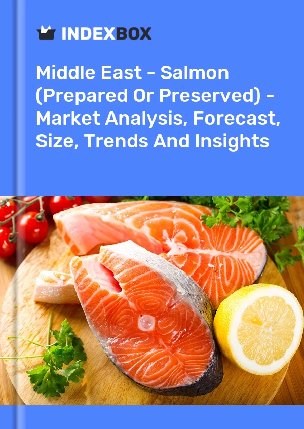 Report Middle East - Salmon (Prepared or Preserved) - Market Analysis, Forecast, Size, Trends and Insights for 499$