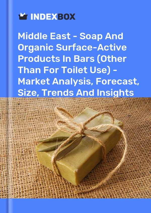 Report Middle East - Soap and Organic Surface-Active Products in Bars (Other Than for Toilet Use) - Market Analysis, Forecast, Size, Trends and Insights for 499$