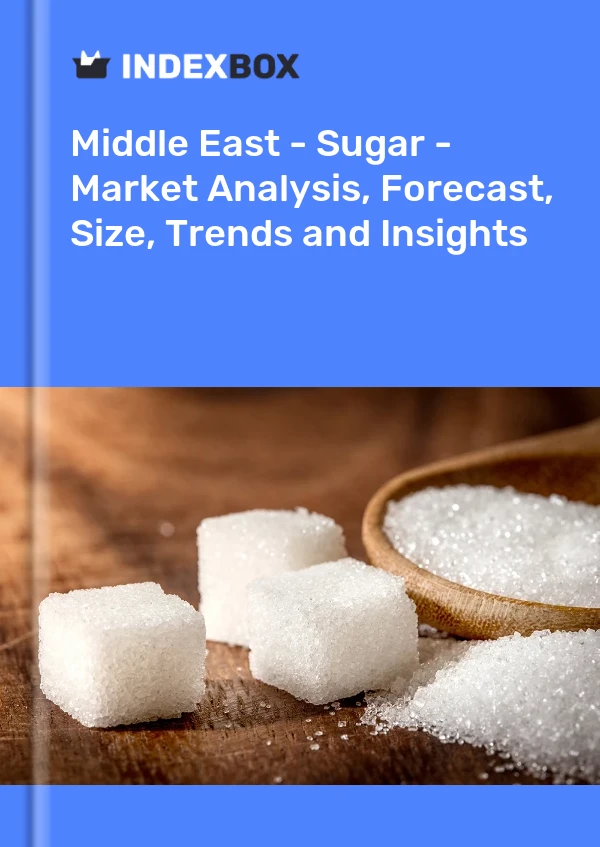 Report Middle East - Sugar - Market Analysis, Forecast, Size, Trends and Insights for 499$