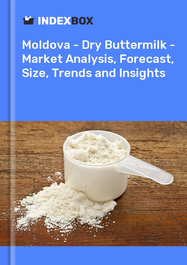 Report Moldova - Dry Buttermilk - Market Analysis, Forecast, Size, Trends and Insights for 499$