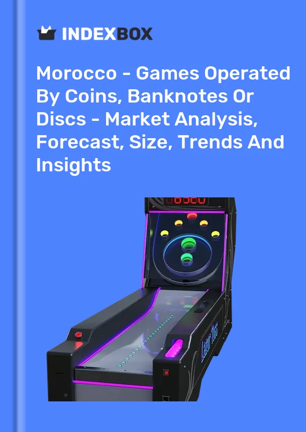 Report Morocco - Games Operated by Coins, Banknotes or Discs - Market Analysis, Forecast, Size, Trends and Insights for 499$