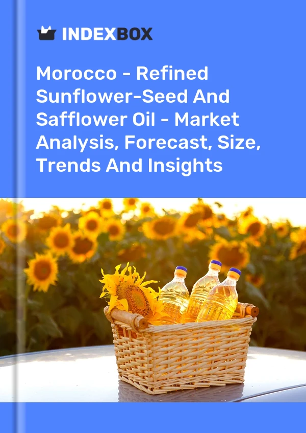 Report Morocco - Refined Sunflower-Seed and Safflower Oil - Market Analysis, Forecast, Size, Trends and Insights for 499$
