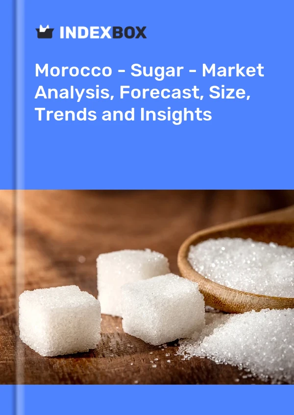 Report Morocco - Sugar - Market Analysis, Forecast, Size, Trends and Insights for 499$