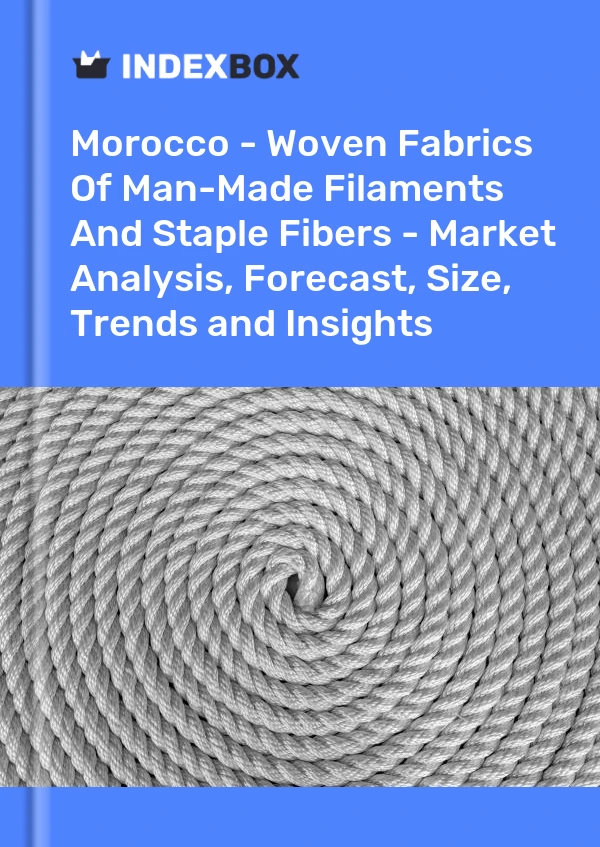 Report Morocco - Woven Fabrics of Man-Made Filaments and Staple Fibers - Market Analysis, Forecast, Size, Trends and Insights for 499$