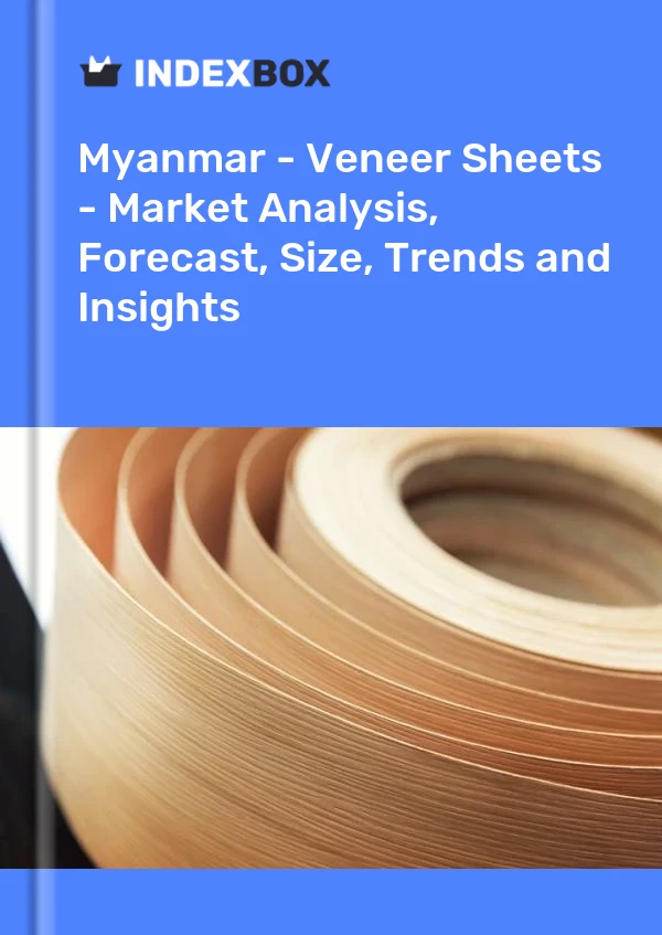 报告 缅甸 - 单板 - 市场分析、预测、尺寸、趋势和见解 for 499$