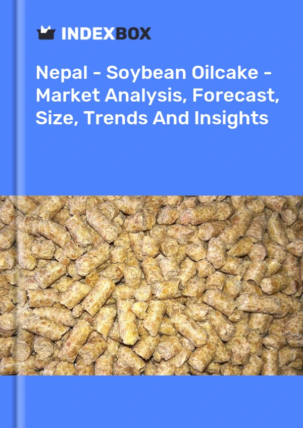 Nepal - Soybean Oilcake - Market Analysis, Forecast, Size, Trends And Insights