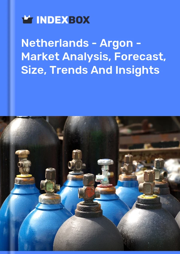 荷兰 - 氩 - 市场分析、预测、规模、趋势和见解