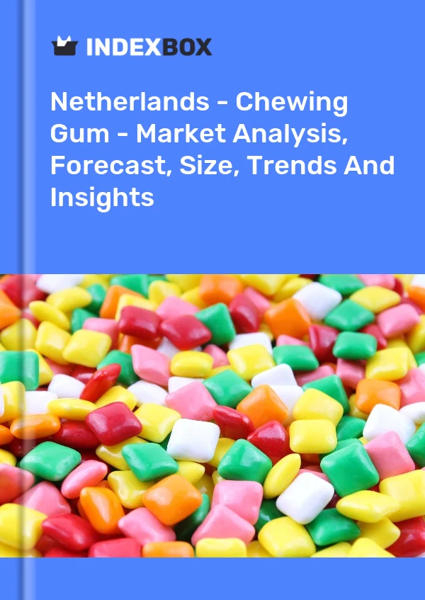 荷兰 - 口香糖 - 市场分析、预测、规模、趋势和见解