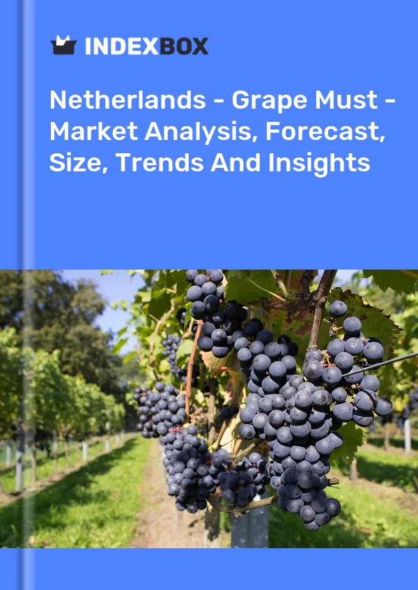报告 荷兰 - 葡萄汁 - 市场分析、预测、规模、趋势和见解 for 499$