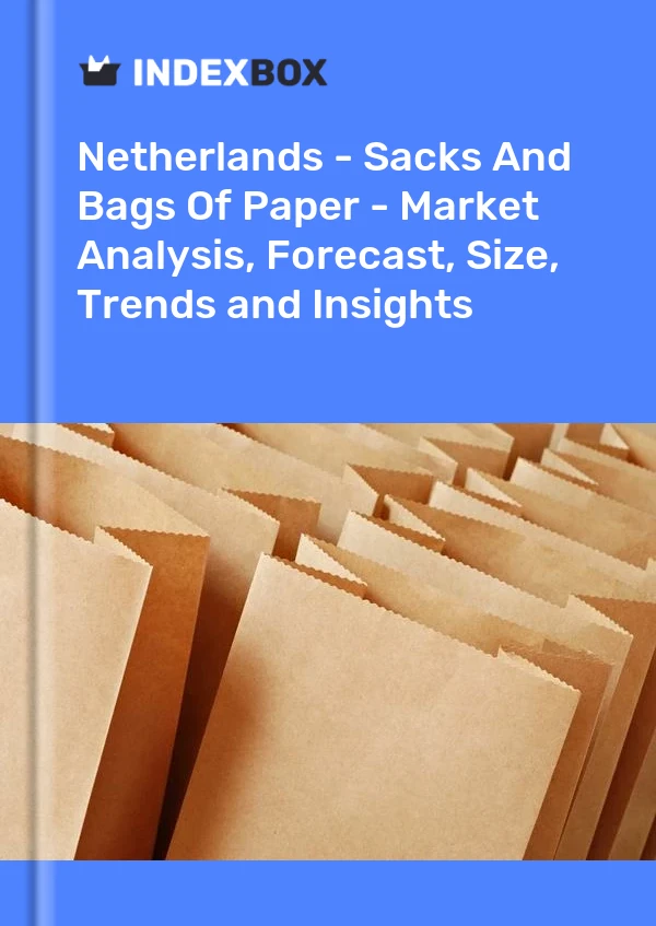 报告 荷兰 - 纸袋和纸袋 - 市场分析、预测、规模、趋势和见解 for 499$