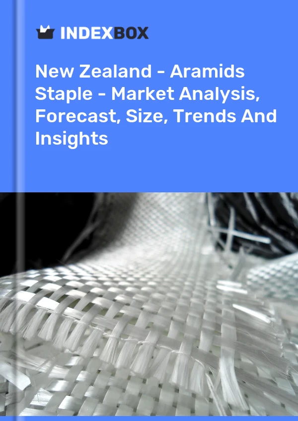 Report New Zealand - Aramids Staple - Market Analysis, Forecast, Size, Trends and Insights for 499$