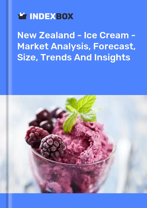 Report New Zealand - Ice Cream - Market Analysis, Forecast, Size, Trends and Insights for 499$