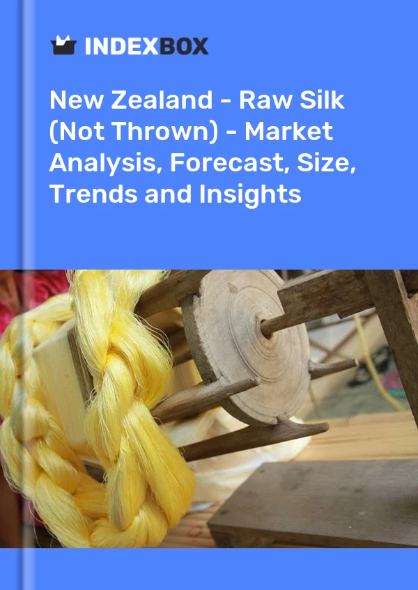 Report New Zealand - Raw Silk (Not Thrown) - Market Analysis, Forecast, Size, Trends and Insights for 499$