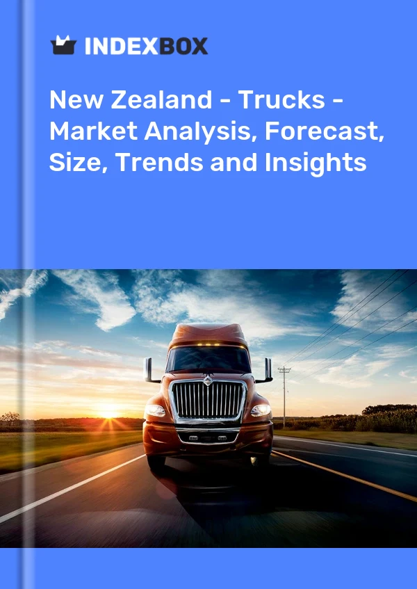 New Zealand - Trucks - Market Analysis, Forecast, Size, Trends and Insights