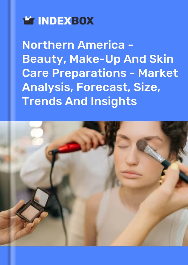 Report Northern America - Beauty, Make-Up and Skin Care Preparations - Market Analysis, Forecast, Size, Trends and Insights for 499$