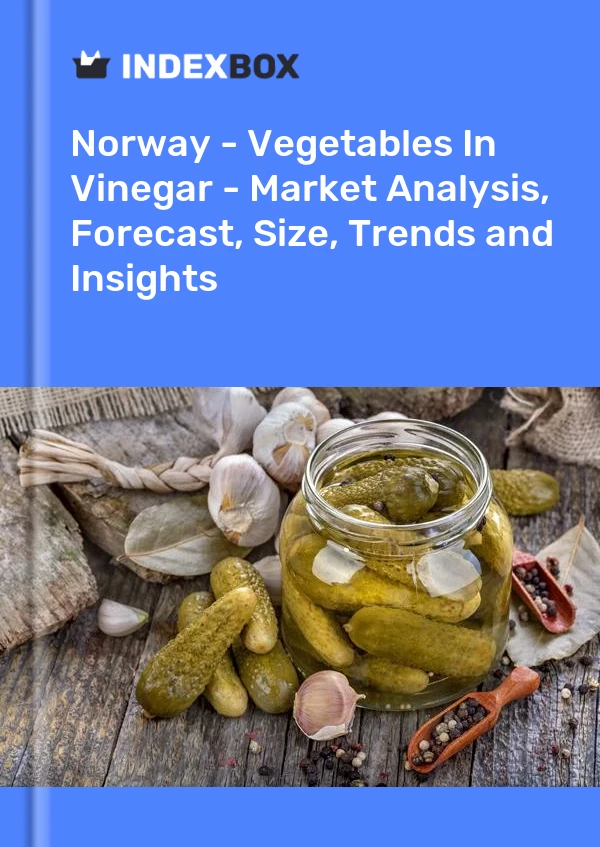 Norway - Vegetables In Vinegar - Market Analysis, Forecast, Size, Trends and Insights