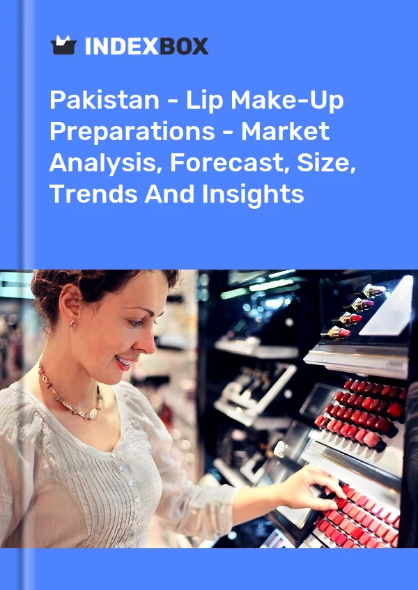 Pakistan - Lip Make-Up Preparations - Market Analysis, Forecast, Size, Trends And Insights