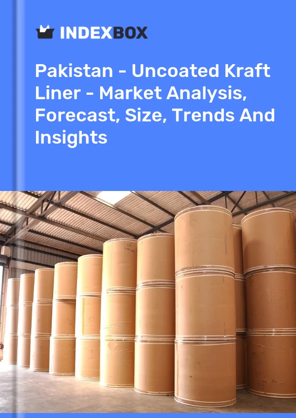 Pakistan - Uncoated Kraft Liner - Market Analysis, Forecast, Size, Trends And Insights