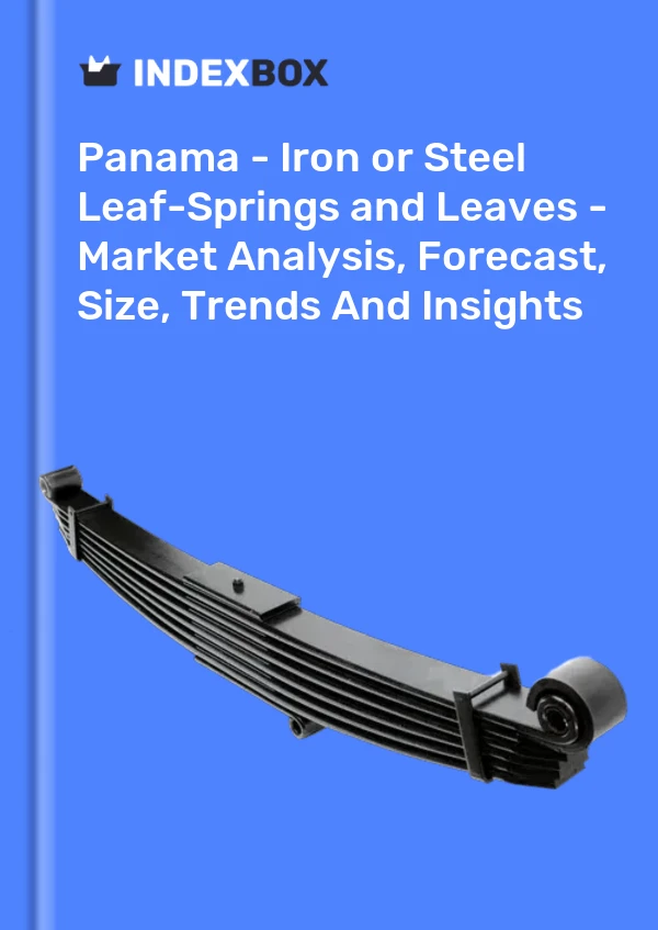 Report Panama - Iron or Steel Leaf-Springs and Leaves - Market Analysis, Forecast, Size, Trends and Insights for 499$
