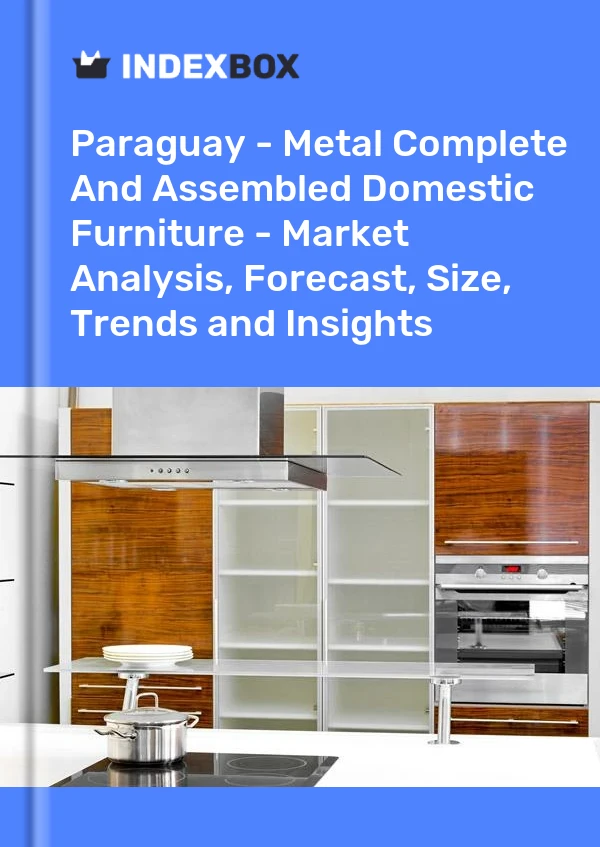 Report Paraguay - Metal Complete and Assembled Domestic Furniture - Market Analysis, Forecast, Size, Trends and Insights for 499$