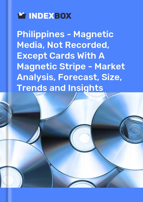报告 菲律宾 - 磁性媒体，未记录，带磁条的卡片除外 - 市场分析、预测、规模、趋势和见解 for 499$