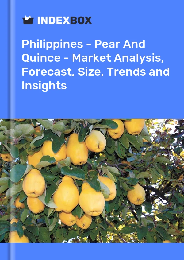 报告 菲律宾 - 梨和榅桲 - 市场分析、预测、规模、趋势和见解 for 499$