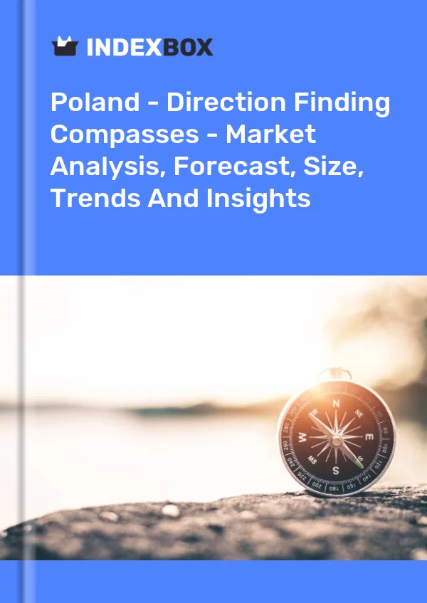 Poland - Direction Finding Compasses - Market Analysis, Forecast, Size, Trends And Insights