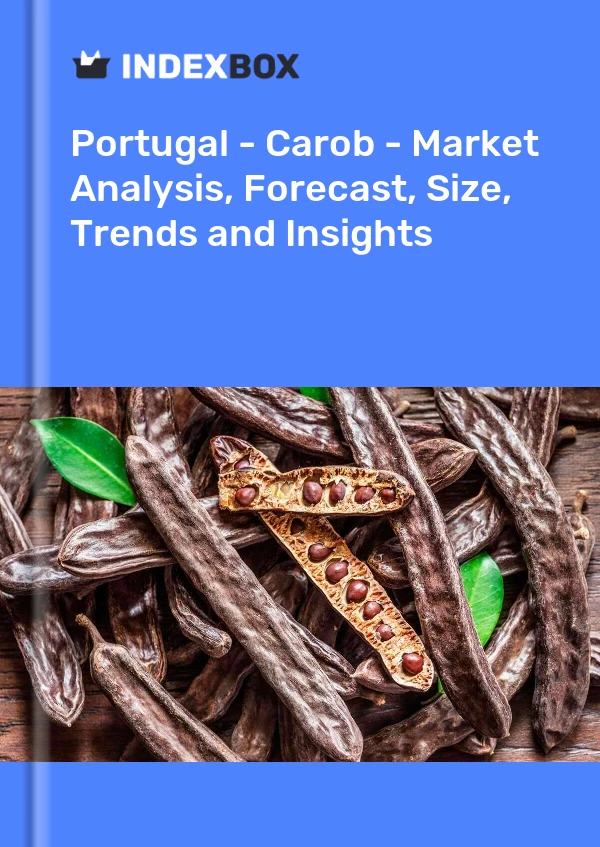 报告 葡萄牙 - 角豆树 - 市场分析、预测、规模、趋势和见解 for 499$