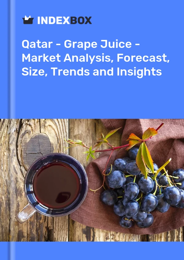 报告 卡塔尔 - 葡萄汁 - 市场分析、预测、规模、趋势和见解 for 499$