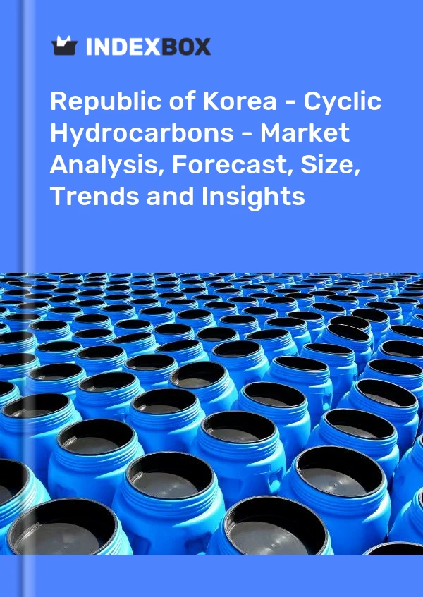 Report Republic of Korea - Cyclic Hydrocarbons - Market Analysis, Forecast, Size, Trends and Insights for 499$