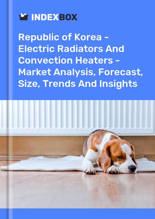 报告 韩国 - 电散热器和对流加热器 - 市场分析、预测、规模、趋势和见解 for 499$