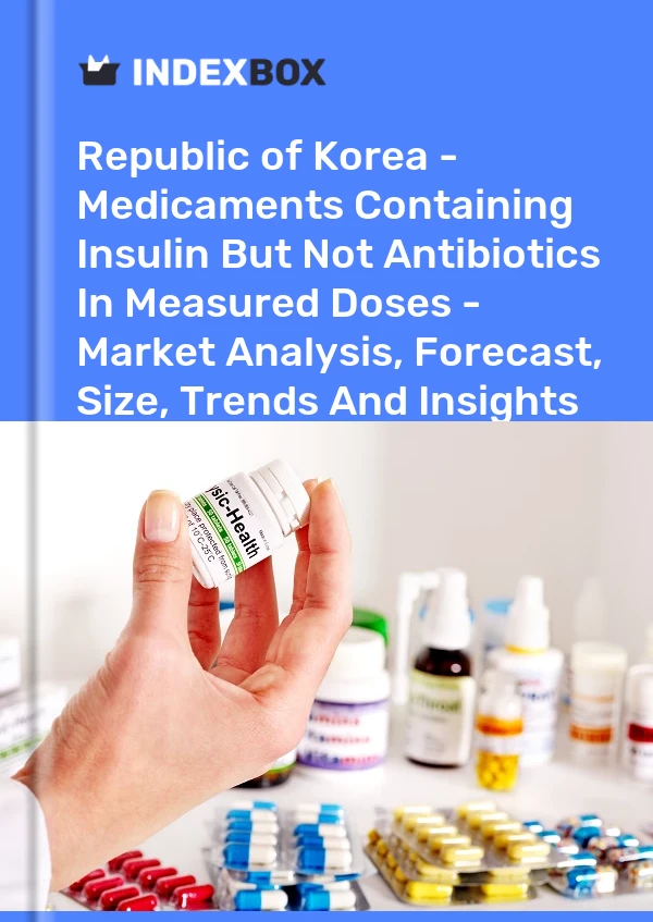 Republic of Korea - Medicaments Containing Insulin But Not Antibiotics In Measured Doses - Market Analysis, Forecast, Size, Trends And Insights
