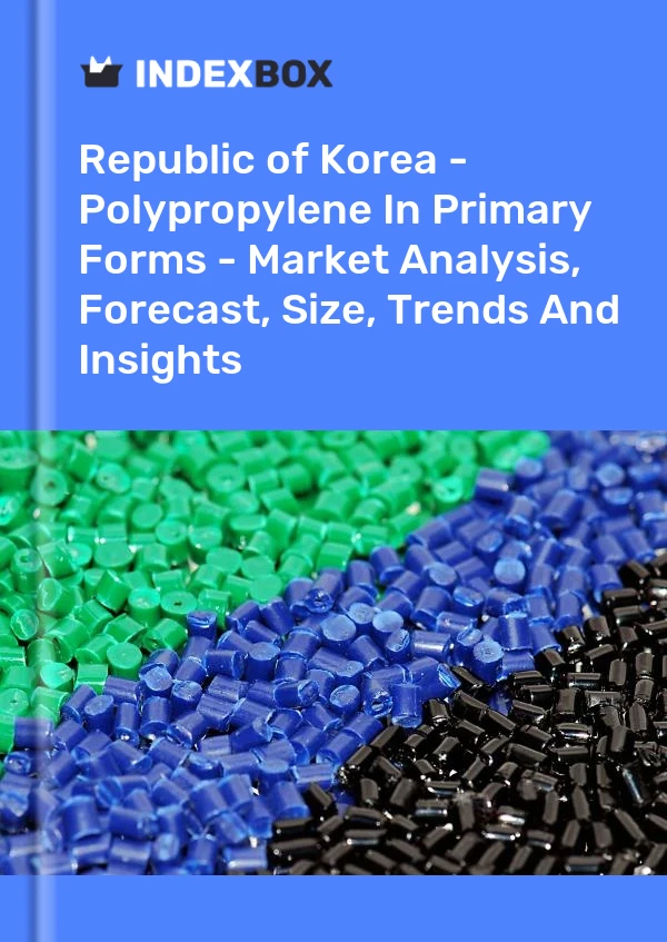 报告 大韩民国 - 初级形状的聚丙烯 - 市场分析、预测、规模、趋势和见解 for 499$