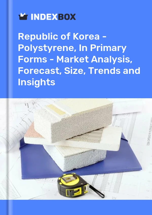 Report Republic of Korea - Polystyrene, in Primary Forms - Market Analysis, Forecast, Size, Trends and Insights for 499$