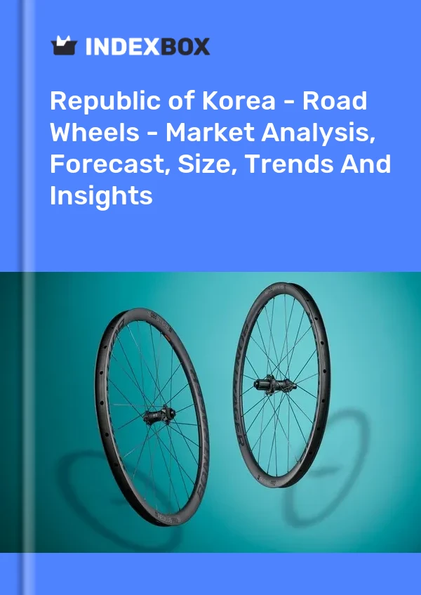 Republic of Korea - Road Wheels - Market Analysis, Forecast, Size, Trends And Insights