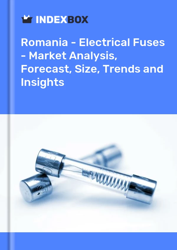 报告 罗马尼亚 - 电气保险丝 - 市场分析、预测、规模、趋势和见解 for 499$