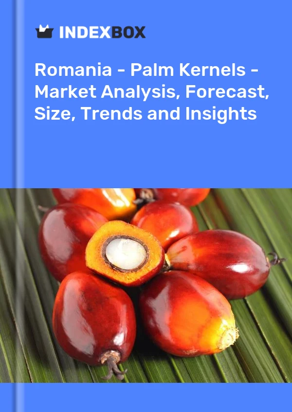 报告 罗马尼亚 - 棕榈仁 - 市场分析、预测、规模、趋势和见解 for 499$