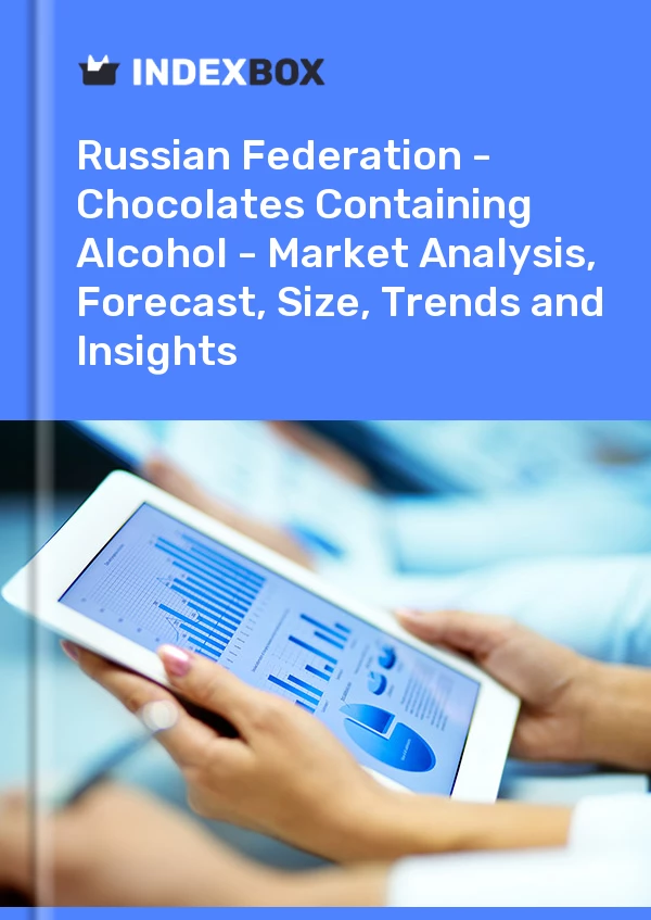 Report Russian Federation - Chocolates Containing Alcohol - Market Analysis, Forecast, Size, Trends and Insights for 499$