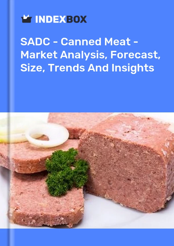 Report SADC - Canned Meat - Market Analysis, Forecast, Size, Trends and Insights for 499$