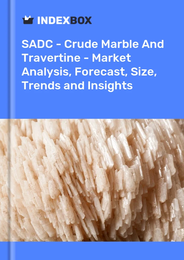 Report SADC - Crude Marble and Travertine - Market Analysis, Forecast, Size, Trends and Insights for 499$