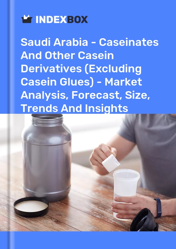Report Saudi Arabia - Caseinates and Other Casein Derivatives (Excluding Casein Glues) - Market Analysis, Forecast, Size, Trends and Insights for 499$