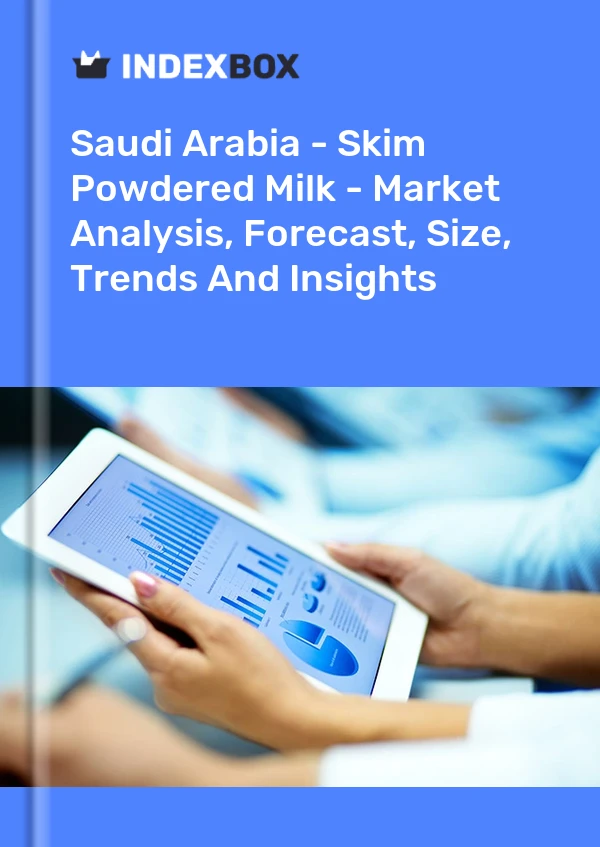 Report Saudi Arabia - Skim Powdered Milk - Market Analysis, Forecast, Size, Trends and Insights for 499$
