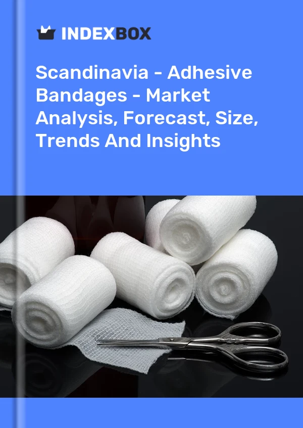 Report Scandinavia - Adhesive Bandages - Market Analysis, Forecast, Size, Trends and Insights for 499$