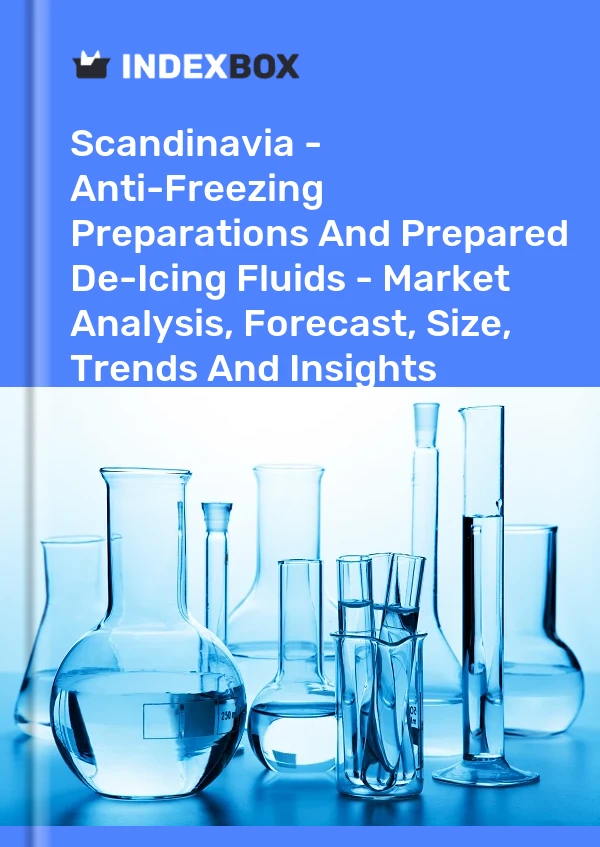 报告 斯堪的纳维亚 - 防冻制剂和制备的除冰液 - 市场分析、预测、规模、趋势和见解 for 499$