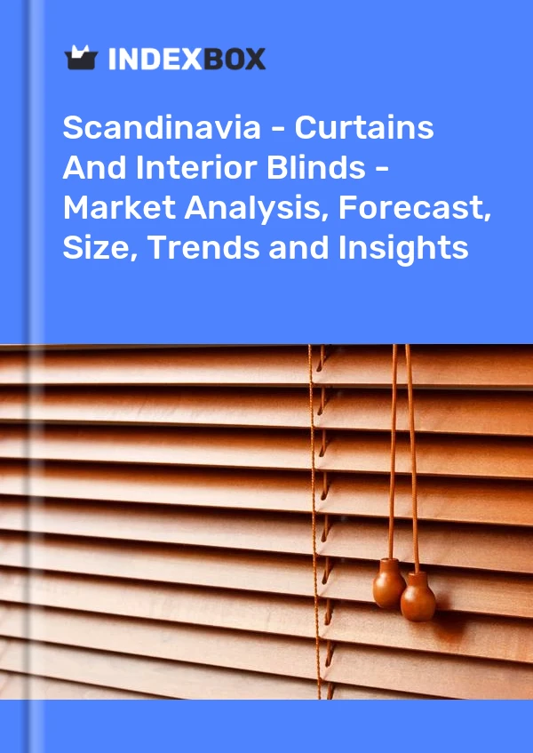 Report Scandinavia - Curtains and Interior Blinds - Market Analysis, Forecast, Size, Trends and Insights for 499$